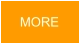 MORE