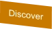 Discover