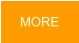 MORE