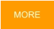 MORE