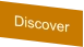 Discover