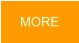 MORE